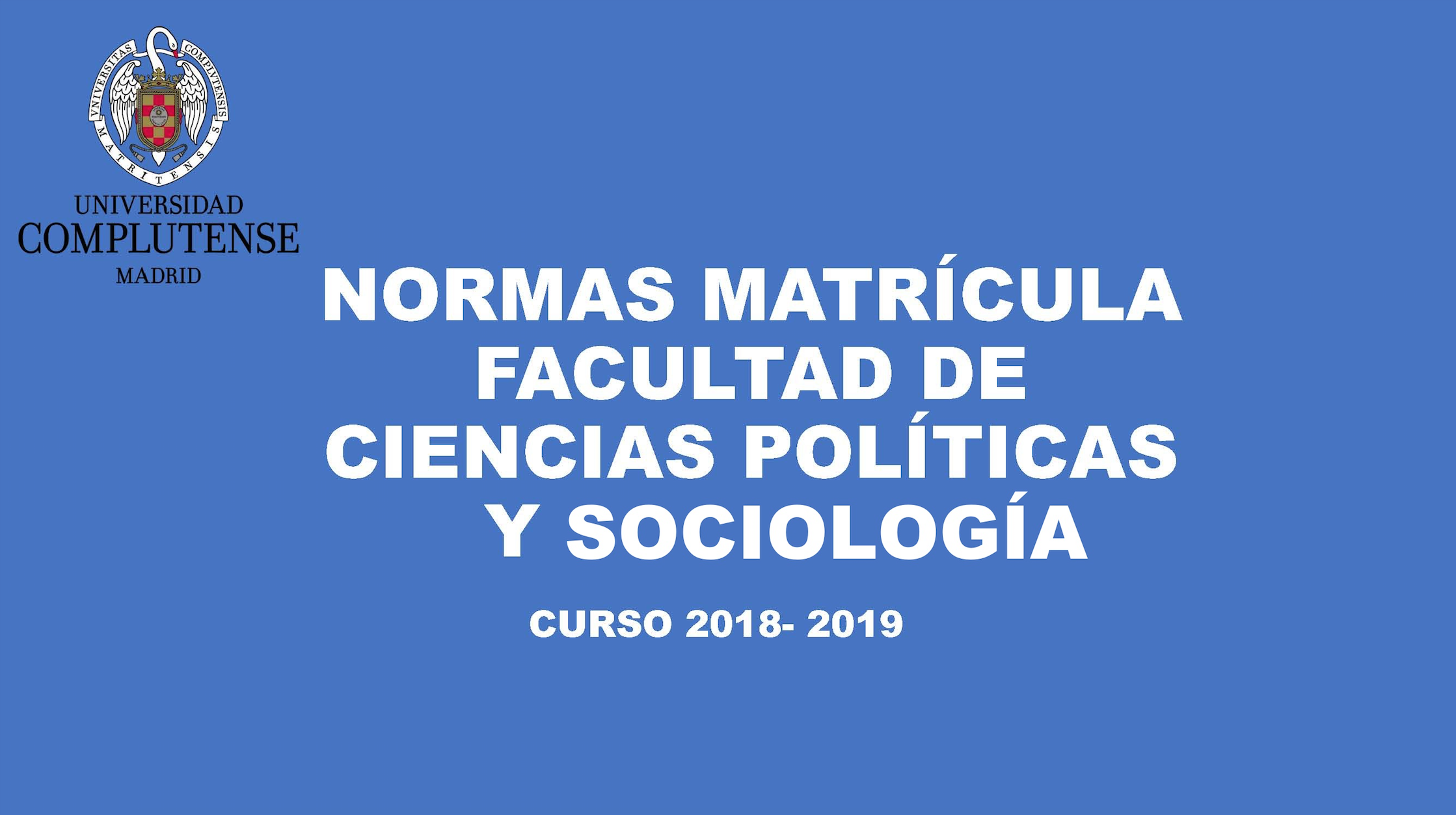 NORMAS DE MATRÍCULA 2018-19
